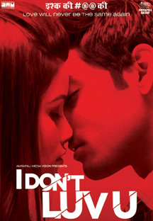 Watch I Dont Luv U full movie Online - Eros Now