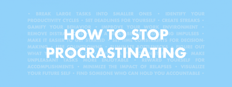 How you can Stop Procrastinating