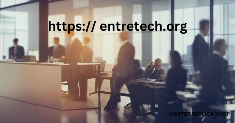 https:// entretech.org:/ All you need to know