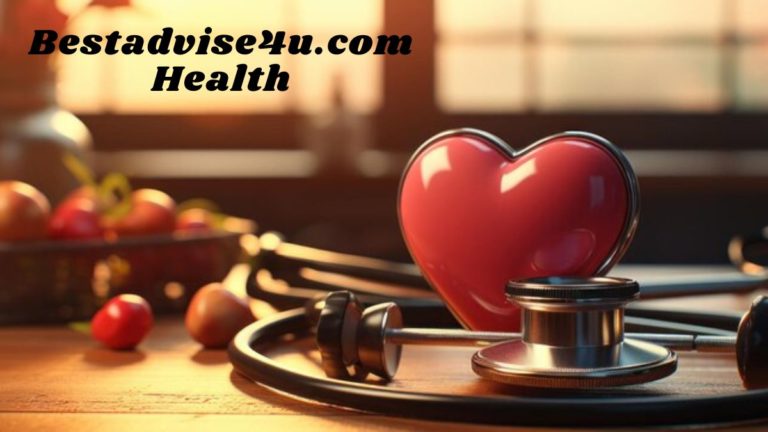 bestadvise4u.com health:/ All you need to know